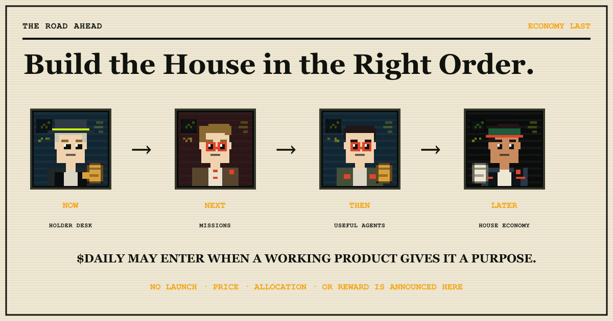Build the House first. Let its economy earn a purpose.