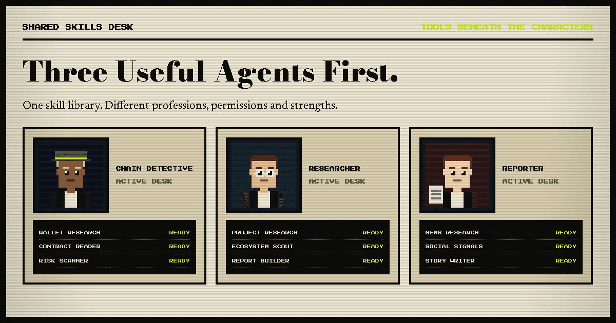 From Characters to Useful Agents